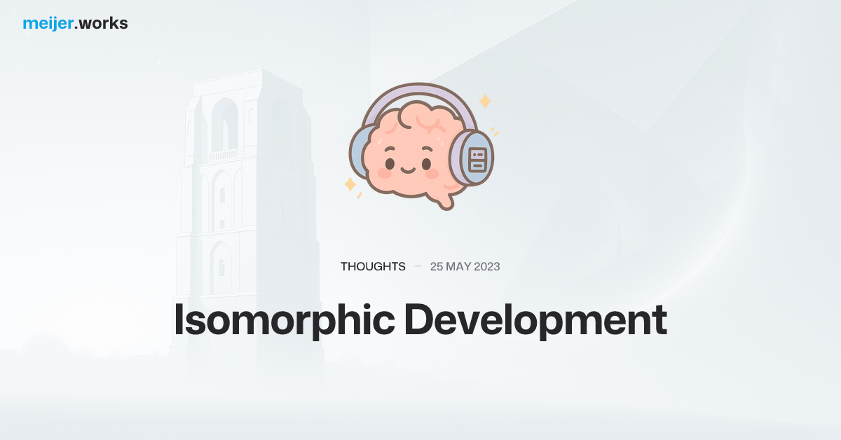 Isomorphic Development
