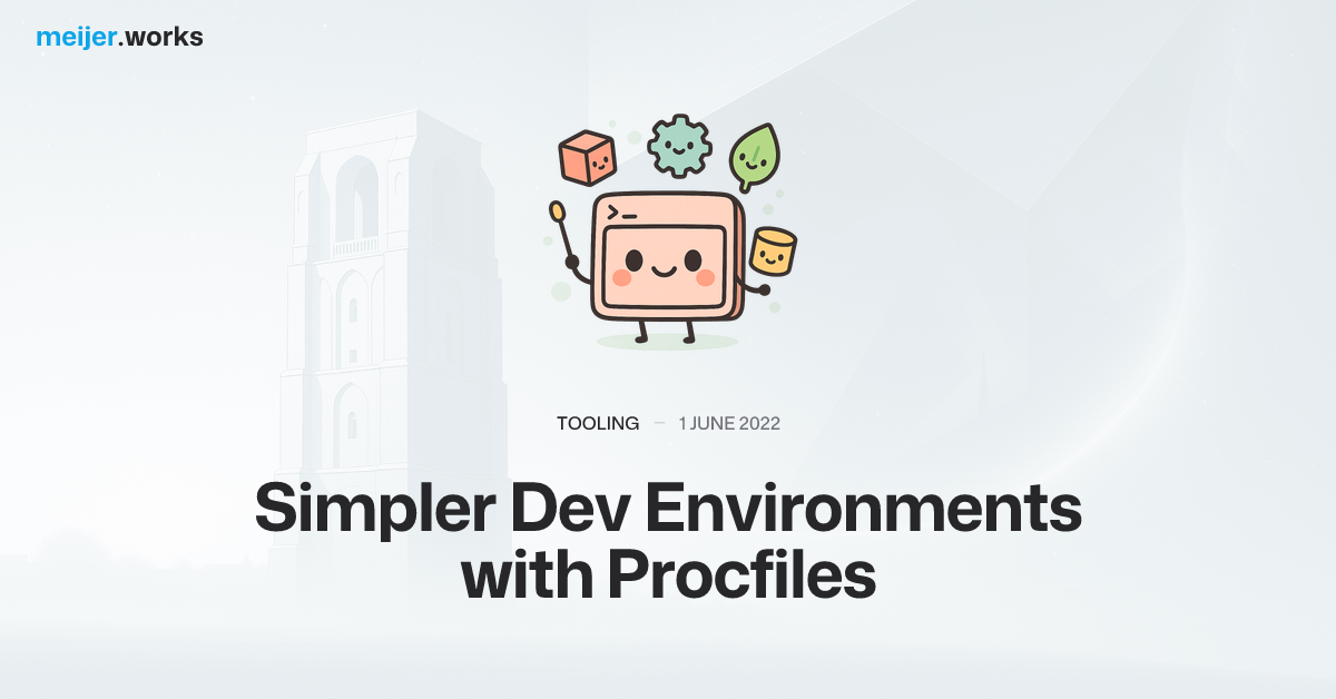 Simpler Dev Environments with Procfiles