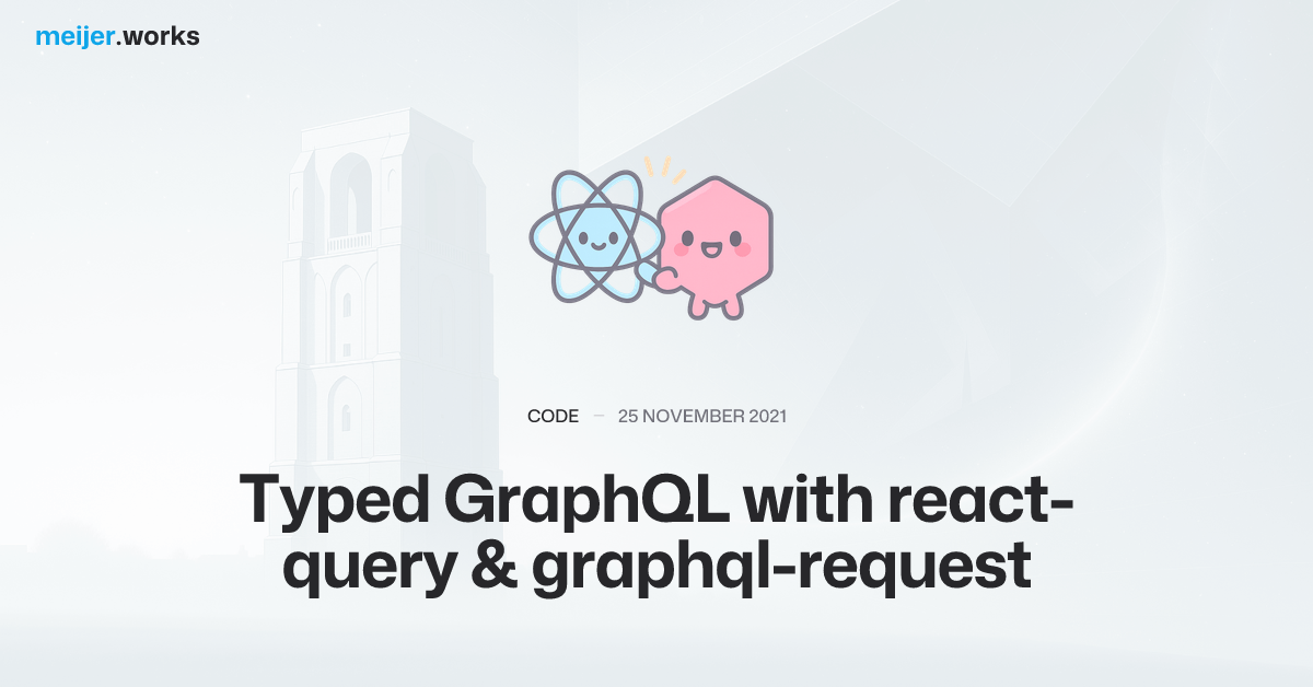 Typed GraphQL with react-query & graphql-request